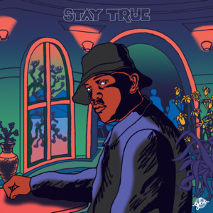 Stay True - Styles P (Ft. Ibrahim Maalouf)