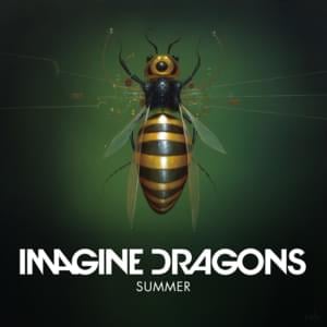 Summer - Imagine Dragons