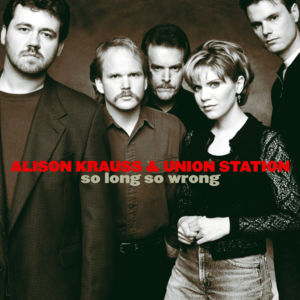 Blue Trail of Sorrow - Alison Krauss & Union Station