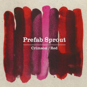 The Songs of Danny Galway - Prefab Sprout