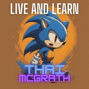 Live and Learn - Thai McGrath