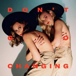 Don’t Go Changing - Aly & AJ