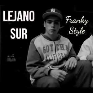 Lejano Sur - Franky Style