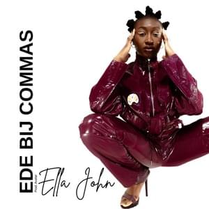 Ede bij commas - Ella John