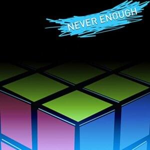 Never Enough - Rockit Music