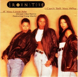 If You Love Me (Street Vibe Remix) - Brownstone (Ft. Craig Mack)