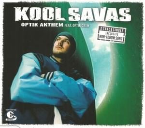 Optik Anthem - Kool Savas (Ft. Eko Fresh, Melbeatz & Valezka)