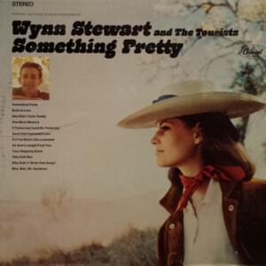 If Tomorrow Could Be Yesterday - Wynn Stewart