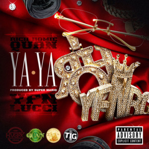 Ya Ya - Rich Homie Quan (Ft. YFN Lucci)