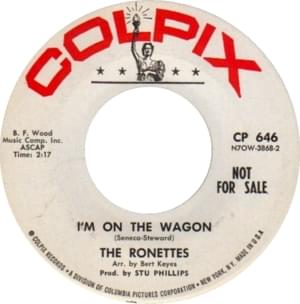 I’m on the Wagon - The Ronettes