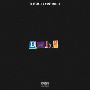 B.A.B.Y - Tory Lanez (Ft. Moneybagg Yo)