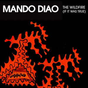 With or Without Love - Mando Diao