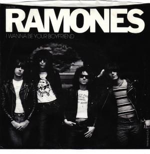 I Wanna Be Your Boyfriend - Ramones