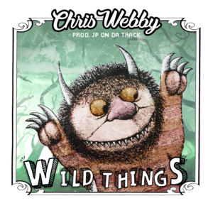 Wild Things - Chris Webby