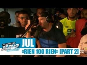 Freestyle “Rien 100 rien” [Part 2] - JuL