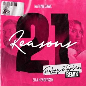 21 Reasons (Toyboy & Robin Remix) - Nathan Dawe (Ft. Ella Henderson)