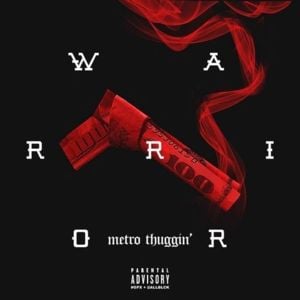 Warrior - Metro Boomin & Young Thug