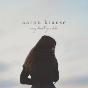 Every Breath You Take (feat. Liza Anne) - Aaron Krause (Ft. Liza Anne)