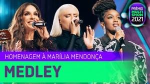 Homenagem à Marília - Como Faz Com Ela / De Quem é a Culpa? / Eu Sei de Cor / Todo Mundo Vai Sofrer (Ao Vivo em Prêmio Multishow 2021) - Multishow (Ft. Ivete Sangalo, IZA & Luísa Sonza)