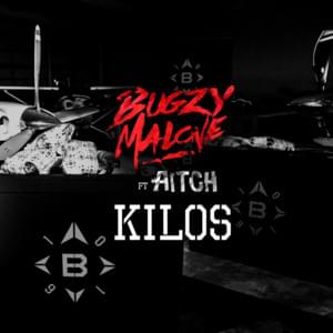 Kilos - Bugzy Malone (Ft. Aitch)