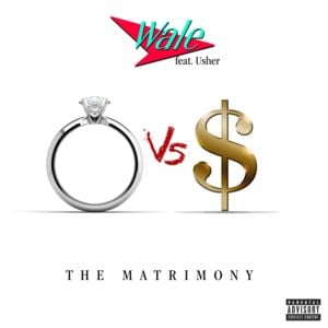 The Matrimony - Wale (Ft. USHER)