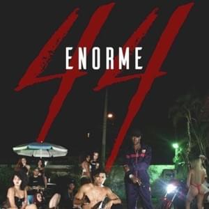 Enorme - Brutang44 (Ft. Pelé MilFlows & Xamã)