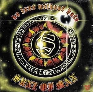 No Love Without Hate - Sunz of Man