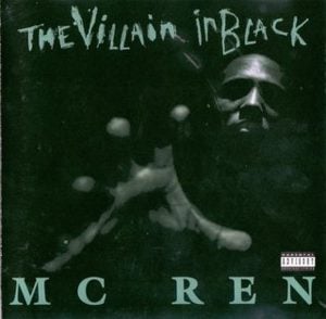 It’s Like That - MC Ren (Ft. Bigg Rocc)