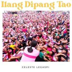 Ilang Dipang Tao - Celeste Legaspi