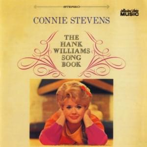 Nobody’s Lonesome For Me - Connie Stevens