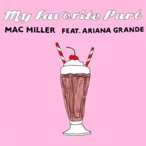 Mac Miller - My Favorite Part ft. Ariana Grande (Svensk Översättning) - Lyrxo Swedish Translations