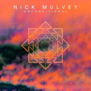 Unconditional - Nick Mulvey