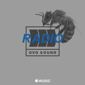 OVO Sound Radio Episode 39 Tracklist - Drake