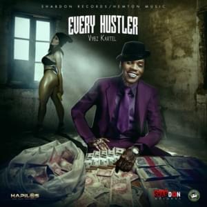 Every Hustler - Vybz Kartel