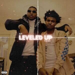 Leveled Up - Lil PJ & Lil Keed