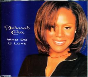 Who Do You Love [Morales Radio Mix] - Deborah Cox