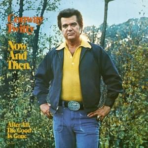 At Least One Time - Conway Twitty