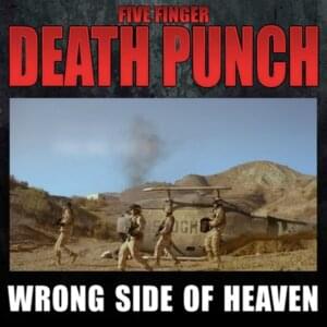 Wrong Side of Heaven - Five Finger Death Punch