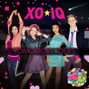 Tomorrow Is Ours - XO-IQ