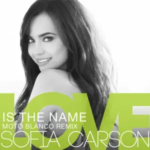 Love is the Name (Moto Blanco Remix) - Sofia Carson