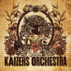 En for orgelet, en for meg - Kaizers Orchestra