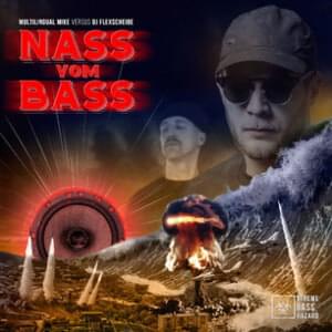 Nass vom Bass - Multilingual Mike