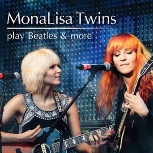 While My Guitar Gently Weeps - MonaLisa Twins