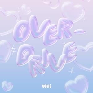 질주 (OVERDRIVE) (English Ver.) - WEi (위아이)