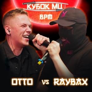 16/10/22: OTTO vs RAYBAX - КУБОК МЦ (KBK MC) (Ft. OttO (RUS) & RAYBAX)