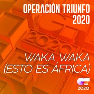 Waka Waka - Operación Triunfo 2020