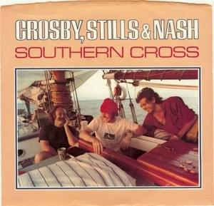 Southern Cross - Crosby, Stills & Nash