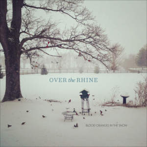 New Year’s Song - Over the Rhine