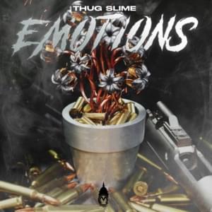 Emotions - Thug Slime