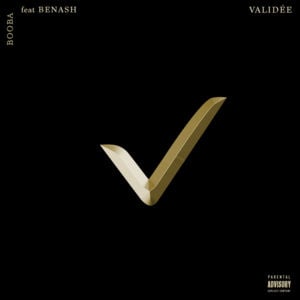 Validée - Booba (Ft. Benash)